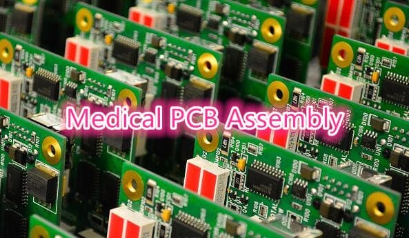 medical pcb assembly