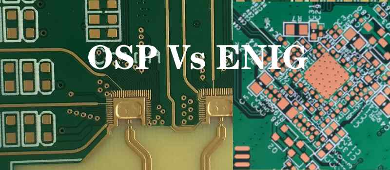 OSP Vs ENIG